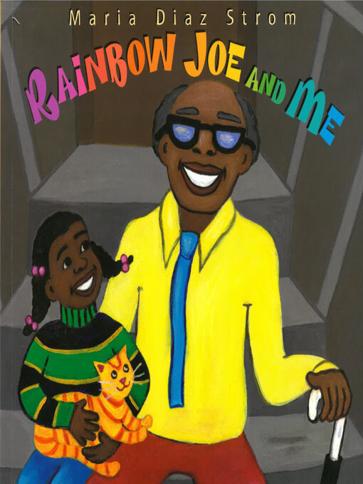 Title details for Rainbow Joe and Me by Maria Diaz Strom - Available